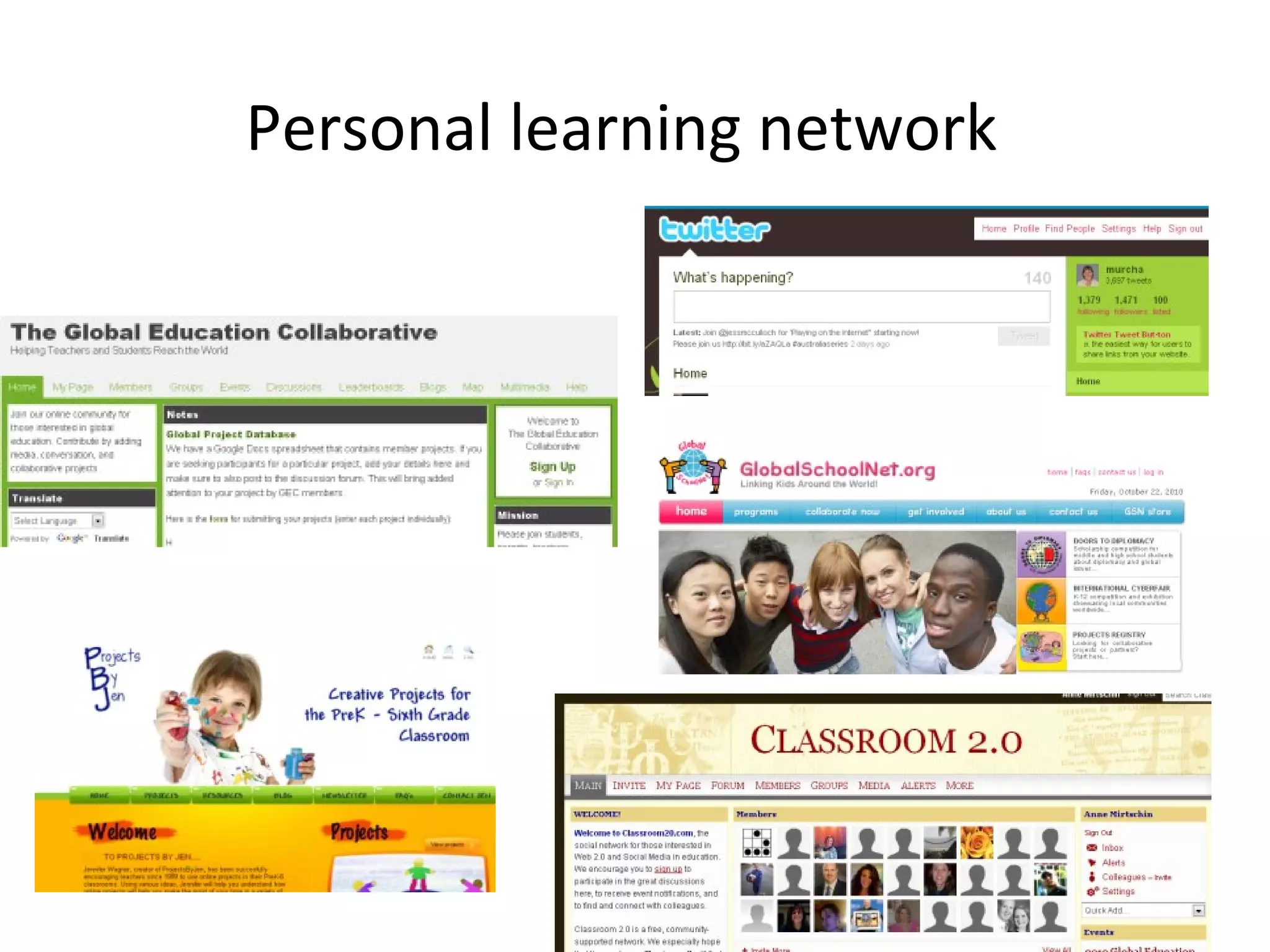 Personal learning network
 
