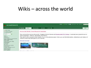 Wikis – across the world
 