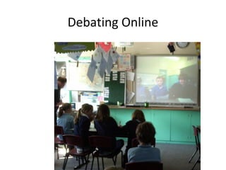 Debating Online
 