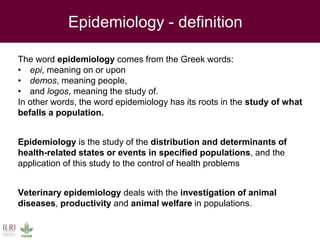 Twenty-first Century disease threats, epidemiology and One Health