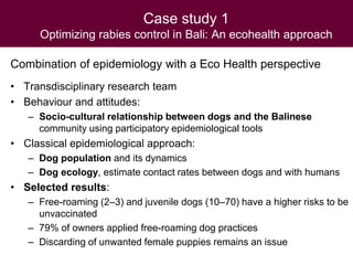 Twenty-first Century disease threats, epidemiology and One Health