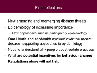 Twenty-first Century disease threats, epidemiology and One Health
