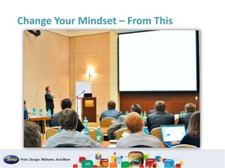 Change Your Mindset – From This
 