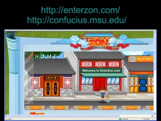 http://enterzon.com/ http://confucius.msu.edu/   