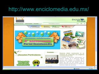 http://www.enciclomedia.edu.mx/   