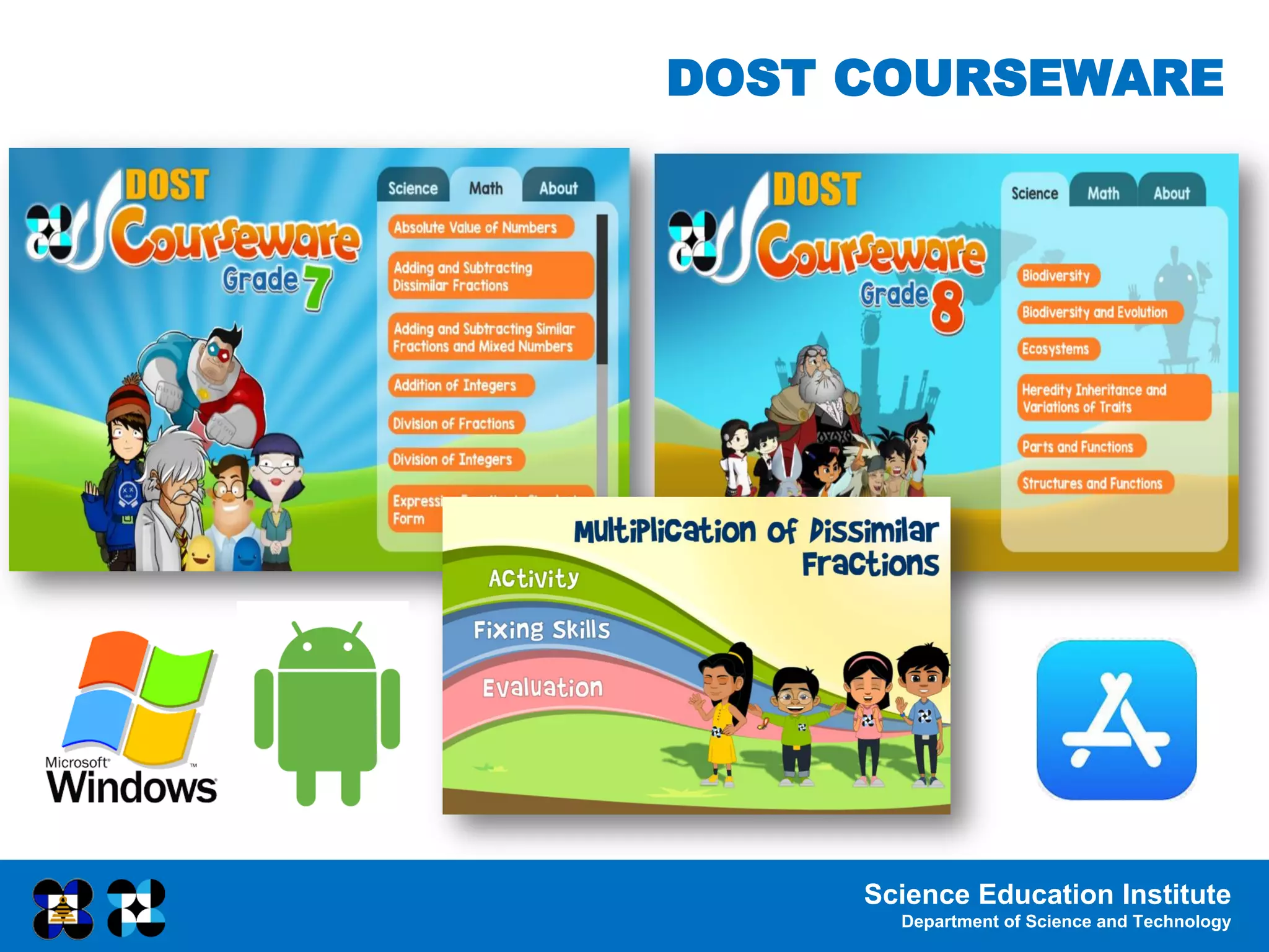 Science Education Institute
Department of Science and Technology
DOST COURSEWARE
 