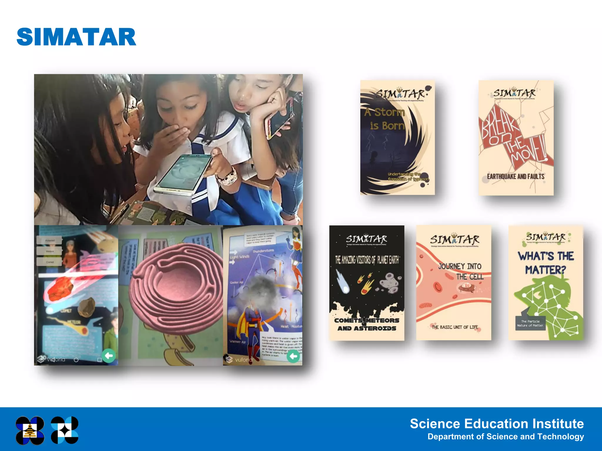 Science Education Institute
Department of Science and Technology
SIMATAR
 