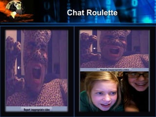 Chat Roulette
•
 