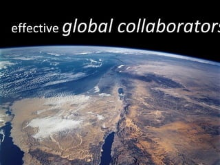 effective  global collaborators 