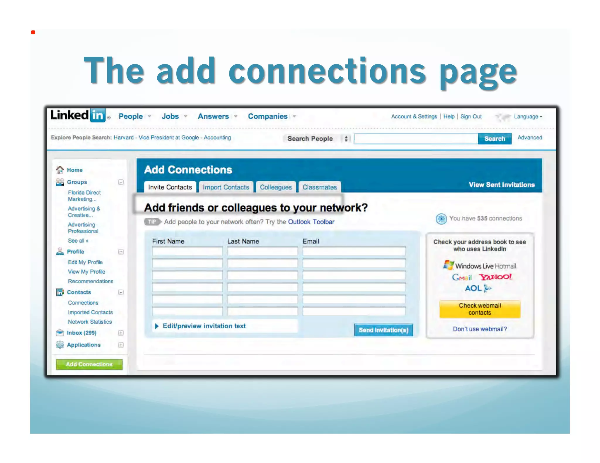 21st Century Networking via Linkedin