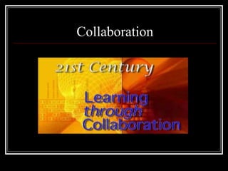 Collaboration 