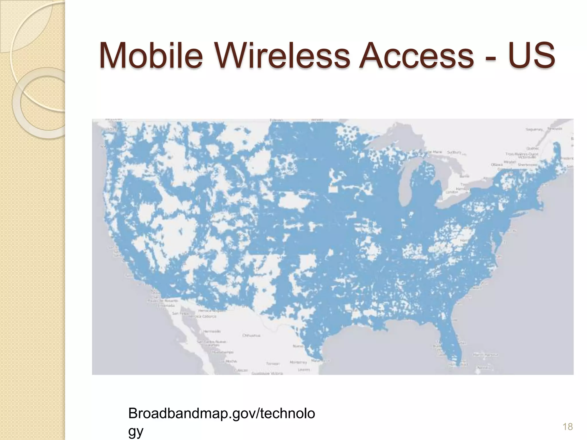 Mobile Wireless Access - USBroadbandmap.gov/technology18