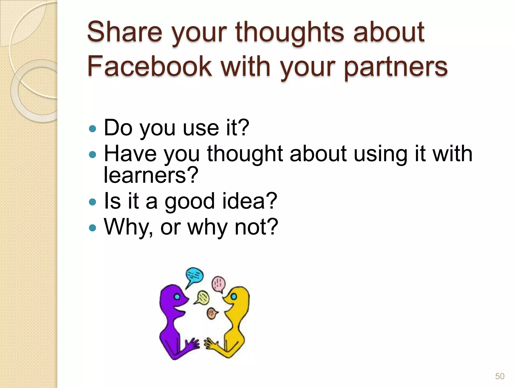 Communication and CollaborationNo geographical boundaries(You learn a lot about time zones!)DIY EducationTools for C & CPublish!WritingPhotosAudioVideo39