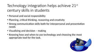 21ST cENTURY sKILLS ICT INTEGRATION IN INSTRUCTION AND ASSESSMENT | PPTX