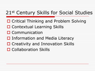 21st Century Skills in Social Studies Classrooms | PPTX