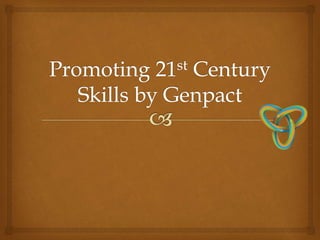 Promoting 21st century skills