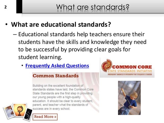 What Are Educational Standards And What Do They Have To Do With