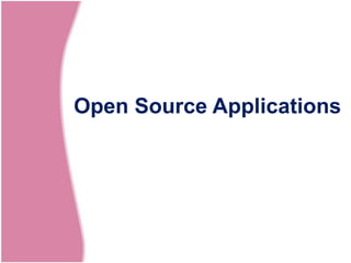 Open Source Applications
 