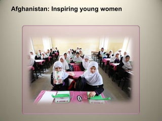 Afghanistan: Inspiring young women
 