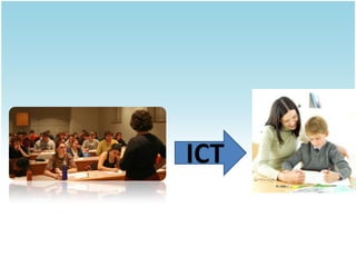 ICT
 