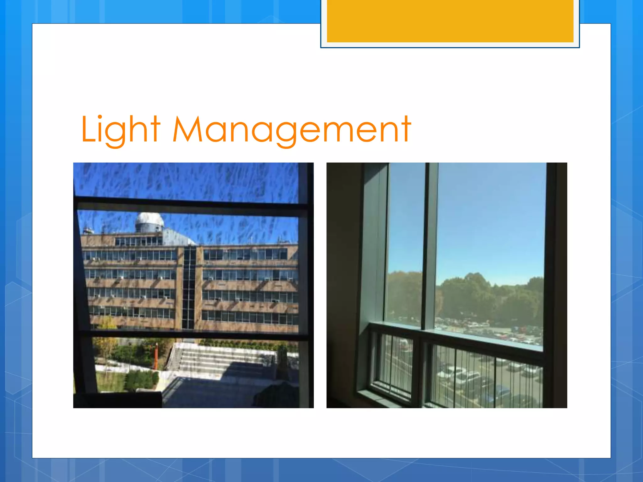 Light Management 
 
