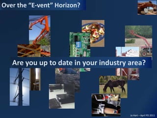Are you up to date in your industry area?