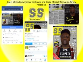 Cross Media Convergence continued and Social Media Information for my
Magazine.
 