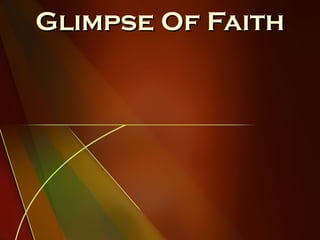 Glimpse Of Faith 