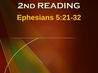 2nd READING Ephesians 5:21-32 