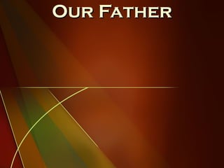 Our Father 