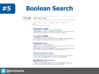 Boolean Search
@srichardv
#5
 