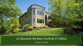 21 Warwick Rd New Fairfield CT 06812
 