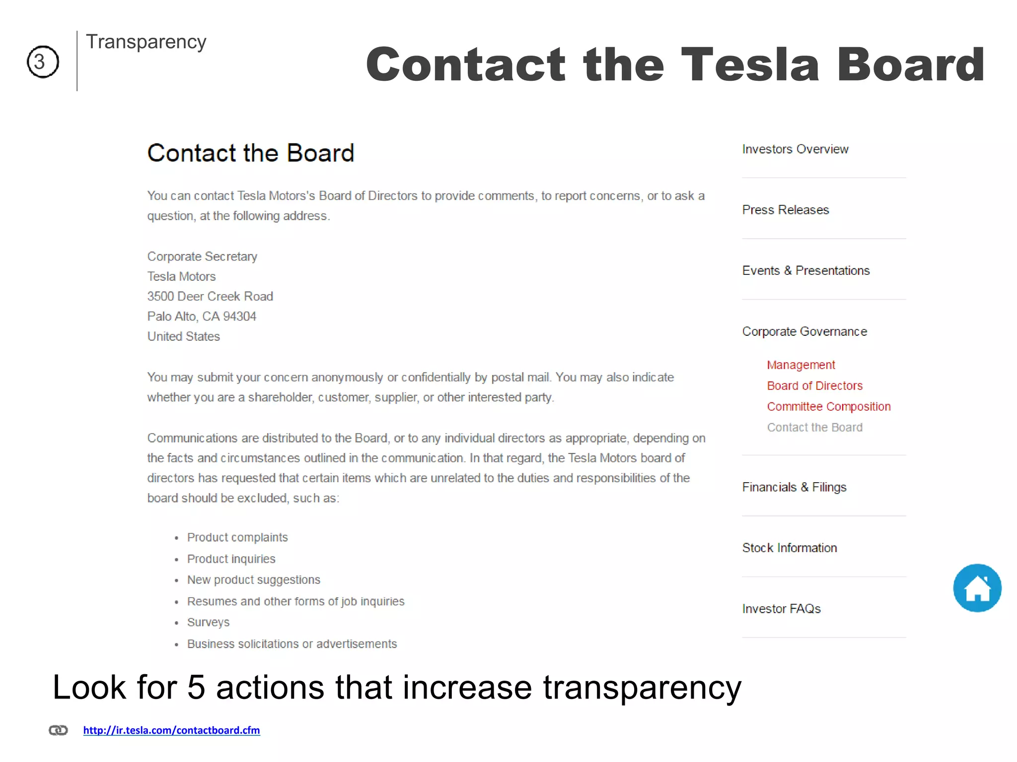 http://ir.tesla.com/contactboard.cfm
Look for 5 actions that increase transparency
Contact the Tesla Board3
Transparency
 