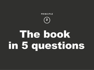 The book
in 5 questions
2
 