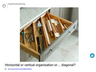 https://www.pinterest.com/pin/32088216073856573
Horizontal or vertical organisation or… diagonal?
7
Visual brainstorming
 
