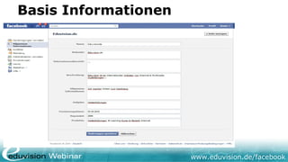 Basis Informationen




                      www.eduvision.de/facebook
 