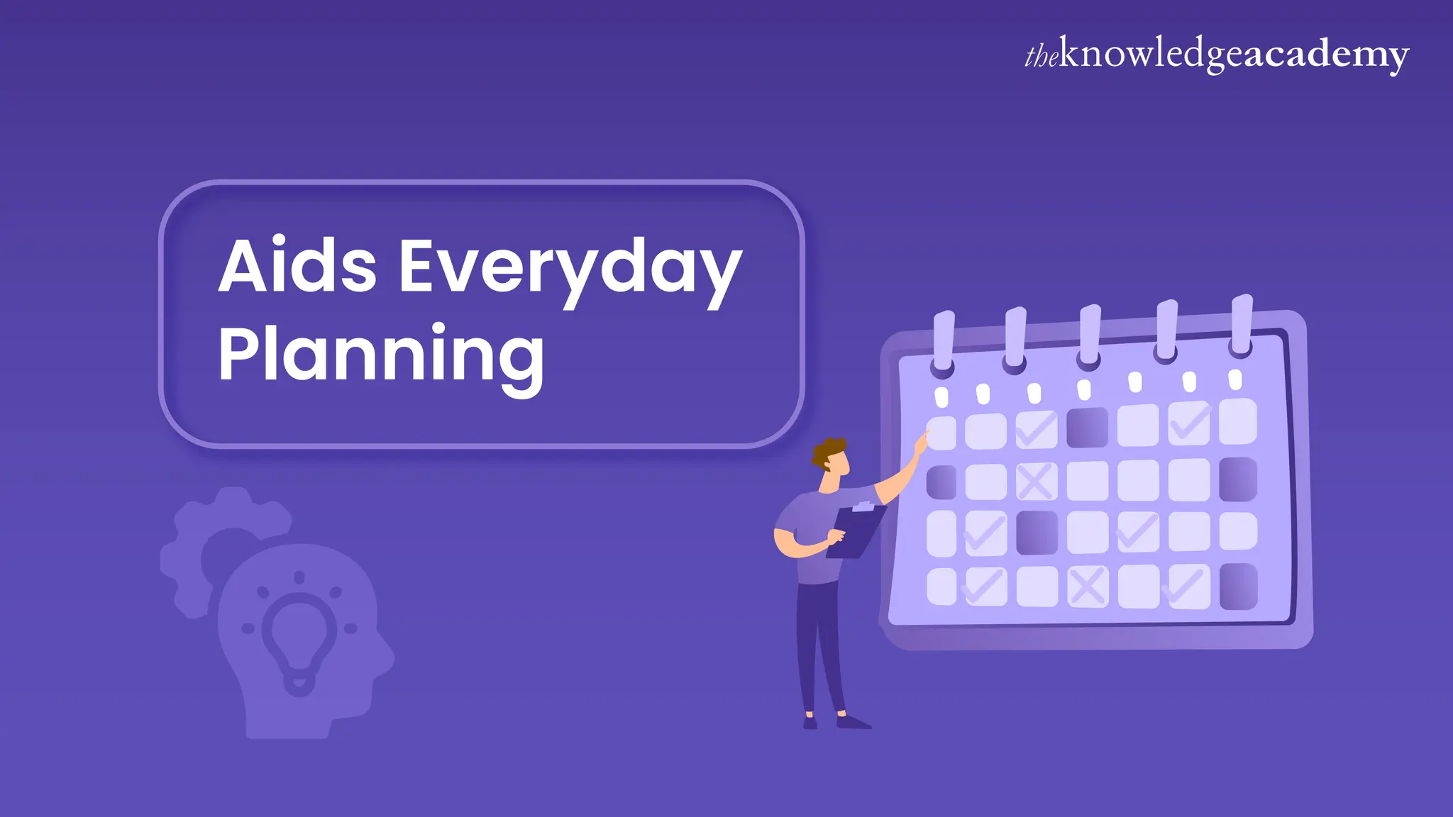 Aids Everyday
Planning
 