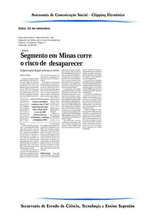 Data: 22 de setembro


Diário do Comércio - Belo Horizonte - MG
Segmento em Minas corre o risco de desaparecer
Caderno: 1º Caderno - Página: 7
Publicado: 22-09-2011
 