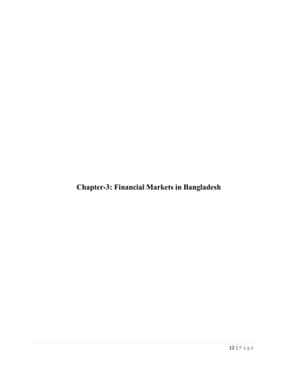 12 | P a g e
Chapter-3: Financial Markets in Bangladesh
 