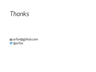 Thanks 
arfon@github.com 
@arfon 
" 
