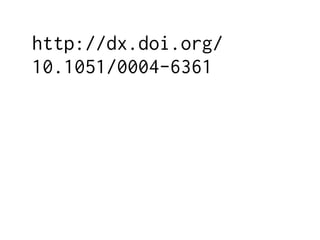 http://dx.doi.org/ 
10.1051/0004-6361 
 