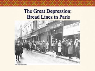 The Great Depression:  Bread Lines in Paris 
