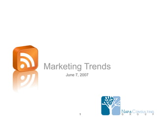 Marketing Trends June 7, 2007 