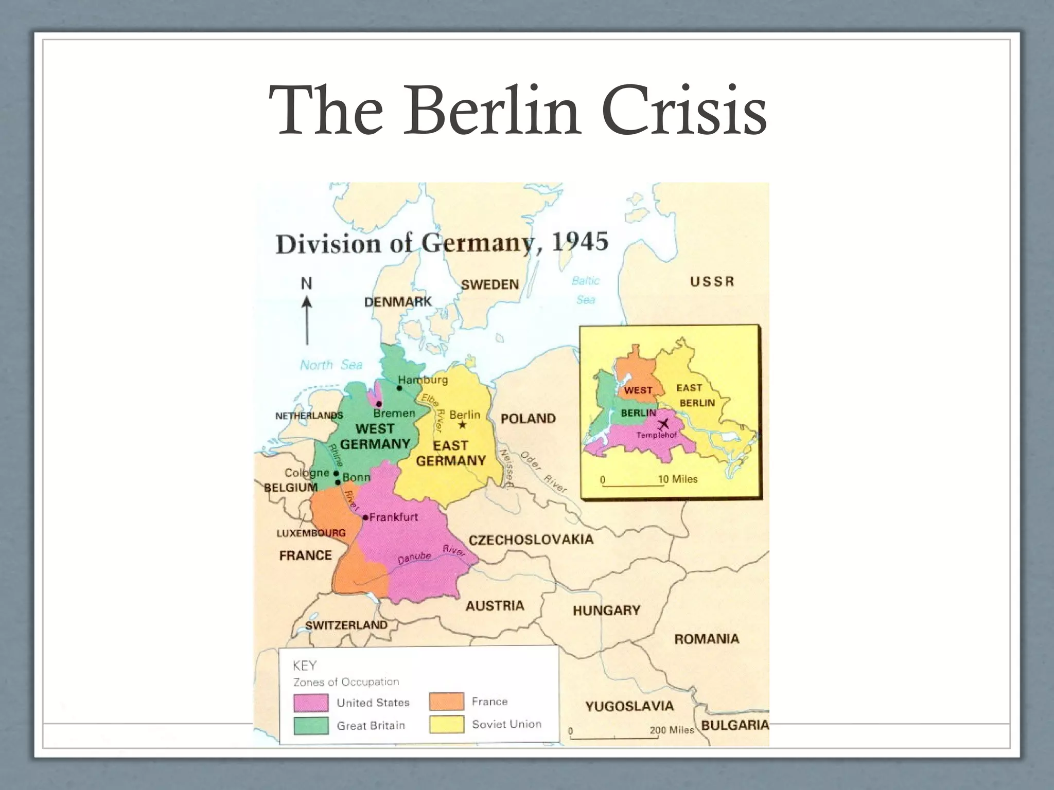 The Berlin Crisis
 