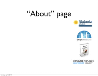 “About” page
Tuesday, April 22, 14
 