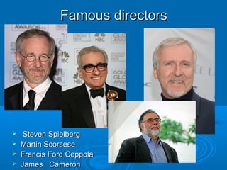 Famous ActorsFamous Actors
 Jack NicolsonJack Nicolson,, Brad PittBrad Pitt,, Marlon BrandoMarlon Brando
 