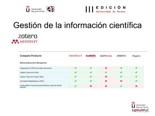 Gestión de la información científica
 