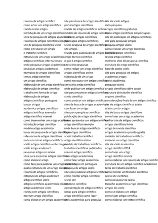 resumo de artigo científico
como achar um artigo cientifico
revista scielo artigos
introdução de um artigo cientifico
sites de pesquisa de artigos academicos
resumos de artigos cientificos prontos
site de pesquisa cientifica scielo
como estruturar um artigo
o trabalho cientifico
estrutura de um artigo academico
artigos cientificos internacionais
onde pesquisar artigos academicos
pesquisar artigos academicos
exemplos de artigos cientificos
temas artigo cientifico
um artigo científico
elaboração de um artigo cientifico
elaboração de artigo cientifico
trabalho em forma de artigo
elaboração de artigos
artigos cientificos portugues
buscar artigos
academico artigos cientificos
artigos cientificos exemplos
artigo cientifico internet
como desenvolver um artigo acadêmico
introdução artigo cientifico
modelo artigo acadêmico
bases de pesquisa de artigos científicos
referencias de artigos cientificos
onde encontrar artigos científicos
scielo artigos cientificos enfermagem
scielo artigo academico
pesquisar artigos no scielo
sites para encontrar artigos cientificos
como elaborar artigo
como faço para publicar um artigo cientifico
qual a estrutura de um artigo cientifico
resumo de artigos científicos
estrutura de artigo academico
artigo científico sobre
artigos cientificos academicos prontos
artigo academico scielo
revista com artigos cientificos
escrever artigo cientifico
como elaborar um artigo academico
site para busca de artigos cientificos
portal artigos cientificos
revista de artigos cientificos online
modelo de resumo de artigo cientifico
melhores artigos cientificos
publicação artigos científicos
scielo pesquisa de artigos cientificos
site artigos
revista para publicação de artigos cientificos
artigo tecnico cientifico
o que é artigo cientifico
site scielo pesquisas
como redigir um artigo cientifico
artigos científicos online
elaboração de um artigo
como estruturar um artigo científico
site scielo artigo cientifico
onde publicar um artigo cientifico
site para encontrar artigos cientificos
scielo cientifico
como produzir um artigo cientifico
sites de busca de artigos academicos
com fazer um artigo
sites para pesquisas cientificas
publicação de artigos cientificos
como apresentar um artigo cientifico
artigo cientifico exemplo
onde buscar artigos cientificos
faço artigos cientificos
scielo trabalho cientifico
artigo cientifico online
modelo de trabalhos cientificos
trabalhos científicos publicados
resumo artigo científico
sites artigos academicos
como fazer artigo academico
scielo artigos em portugues
pesquisa de artigos scielo
sites para publicar artigos cientificos
como montar artigo cientifico
scielo site
um texto científico
apresentação de artigo científico
ideias para artigo cientifico
artigo cientifico como fazer
sites academicos para pesquisa
site da scielo artigos
cielo pesquisa
artigos cientificos gratuitos
scielo artigos cientificos em portugues
site de publicação de artigos cientificos
site para pesquisar artigos
pesquisa artigos scielo
como realizar um artigo científico
bases de dados cientificas
revista artigo cientifico
melhores sites de pesquisa cientifica
estrutura do artigo científico
base de dados scielo
site para pesquisa de artigos
academico artigos
scielo acadêmico
pesquisar scielo
artigos cientificos sobre saude
estrutura de trabalho cientifico
arquivo científico
considerações finais de um artigo cientifico
site de artigos cientificos scielo
scielo.com.br artigos
site de busca artigos cientificos
como fazer um artigo academico
melhor site de artigos cientificos
artigos cientificos feitos
artigo de revista cientifica
artigos academicos prontos gratis
modelos de trabalhos científicos
elaborar um artigo cientifico
site da scielo academico
artigo cientifico 2014
como fazer um artigo
artigo cientifico revista
como elaborar um resumo de artigo cientifico
estrutura de um artigo cientifico academico
tema de trabalho cientifico
como montar um trabalho cientifico
scielo site cientifico
como pesquisar na scielo
trabalho academico artigo cientifico
artigos do scielo
como se elabora um artigo
como fazer artigo cientifico
como elaborar um texto cientifico
 