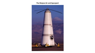 The Mojave Air and Spaceport
 