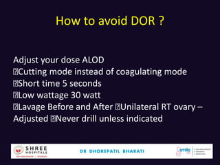 Dor Operation Ovarian Drilling Do's & Don'ts - By Dhorepatil Bharati | PPTX